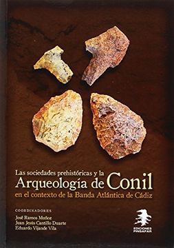 portada Las Sociedades Prehistóricas y la Arqueología de Conil en el contexto de la Banda Atlántica de Cádiz (Ancestros)