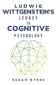 portada Ludwig Wittgenstein's Legacy to Cognitive Psychology (in English)