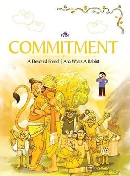 portada Commitment: A Devoted Friend Ana Wants A Rabbit (en Inglés)