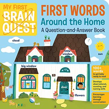 portada My First Brain Quest First Words: Around the Home a Question-And-Answer Book (en Inglés)