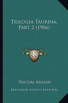portada trilogia taurina, part 2 (1906)