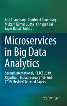 portada Microservices in Big Data Analytics: Second International, Icetce 2019, Rajasthan, India, February 1st-2nd 2019, Revised Selected Papers