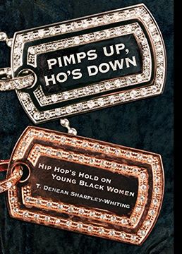 portada Pimps up, Ho's Down: Hip Hop's Hold on Young Black Women (en Inglés)