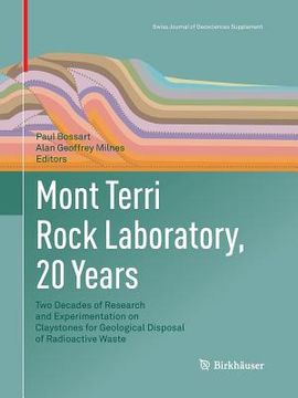 portada Mont Terri Rock Laboratory, 20 Years: Two Decades of Research and Experimentation on Claystones for Geological Disposal of Radioactive Waste (en Inglés)