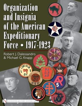 portada Organization and Insignia of the American Expeditionary Force: 1917-1923