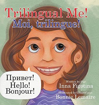 portada Trilingual me! Moi, Trilingue! (en Francés)