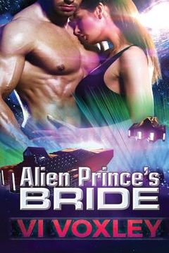 portada Alien Prince's Bride: SciFi Alien Romance (en Inglés)