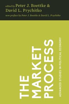 portada The Market Process: Essays in Contemporary Austrian Economics (in English)