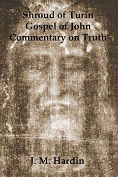 portada Shroud of Turin: Gospel of John - Commentary on Truth (en Inglés)