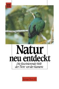 portada Natur Neu Entdeckt: Die Faszinierende Welt Der Tiere VOR Der Kamera (in German)
