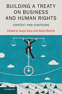 portada Building a Treaty on Business and Human Rights: Context and Contours 