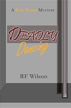 portada Deadly Dancing: A Rick Ryder Mystery
