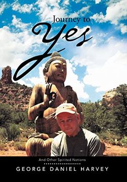 portada Journey to Yes: And Other Spirited Notions (in English)