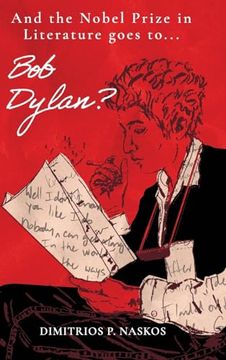 portada And the Nobel Prize in Literature Goes to . . . Bob Dylan?