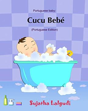 portada Cucu Bebe: Livro Infantil Ilustrado. Livros Para Criancas,Baby Books in Portuguese. Portuguese Baby Books,Livros em Portugues Para Criancas. PortugueseB Babies): Volume 1 (Livros Infantil Ilustrado) 