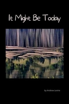 portada It Might Be Today (in English)