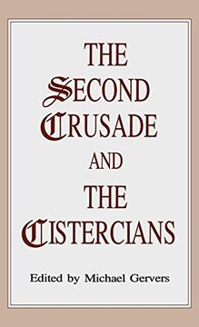 portada The Second Crusade and the Cistercians 