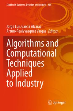 portada Algorithms and Computational Techniques Applied to Industry (in English)