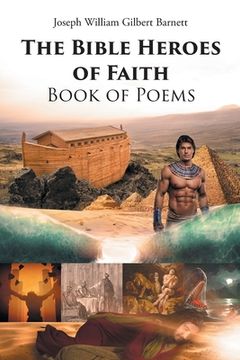 portada The Bible Heroes of Faith Book of Poems (en Inglés)