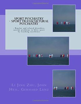 portada Sport Psychiatry Sport Transcultural Psychiatry: - Bipolar and Related Disorders, Suicide Problems in Elite Sport by Reaching Excellence (in English)
