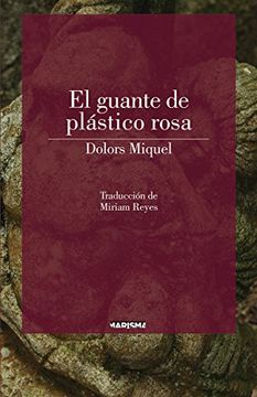 portada El guante de plástico rosa (in Spanish)