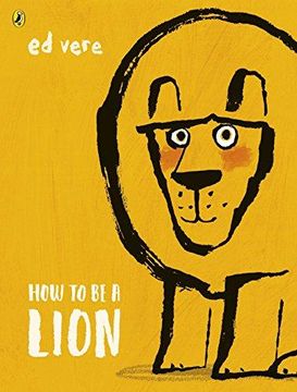portada How To Be A Lion (en Inglés)