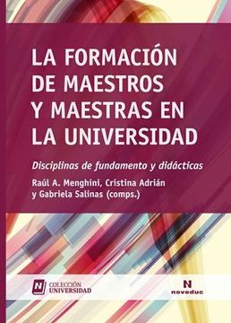 portada Formacion de Maestros y Maestras en la Universidad Disciplinas de Fundamento y Didacticas