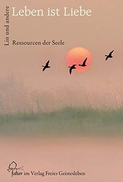 portada Leben ist Liebe: Ressourcen der Seele (Falter) (en Alemán)