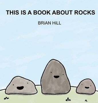portada This Is A Book About Rocks (en Inglés)
