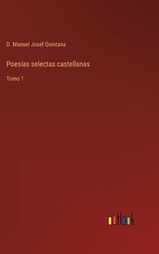 portada Poesías selectas castellanas: Tomo 1 (in Spanish)
