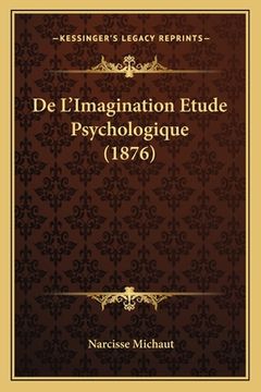 portada De L'Imagination Etude Psychologique (1876) (en Francés)