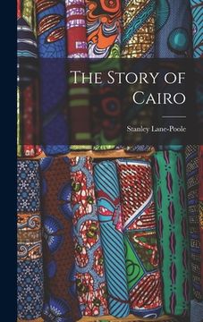 portada The Story of Cairo (en Inglés)