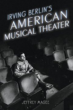 portada Irving Berlin's American Musical Theater (Broadway Legacies) 