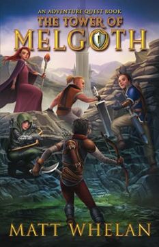 portada The Tower of Melgoth: Adventure Quest - Book 1 (en Inglés)