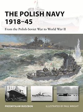 portada The Polish Navy 1918-45: From the Polish-Soviet War to World War II (in English)