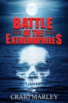 portada Battle of the Extremophiles (in English)