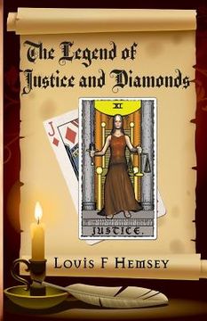 portada The Legend of Justice and Diamonds (en Inglés)