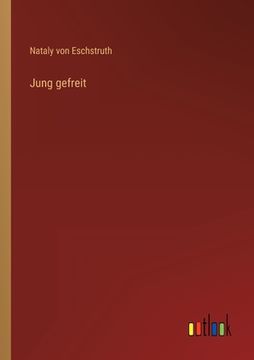 portada Jung gefreit (en Alemán)