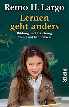 portada Lernen Geht Anders: Bildung und Erziehung vom Kind her Denken (en Alemán)