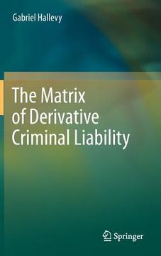 portada the matrix of derivative criminal liability (en Inglés)