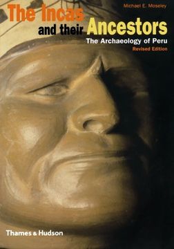 portada The Incas and Their Ancestors: The Archaeology of Peru (in English)