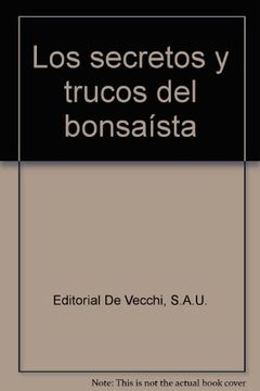 portada los secretos y trucos del bonsaísta (in Spanish)