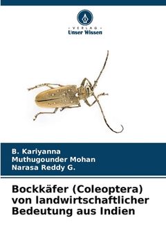 portada Bockkäfer (Coleoptera) von landwirtschaftlicher Bedeutung aus Indien (en Alemán)