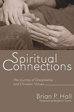 portada spiritual connections: the journey of discipleship and christian values