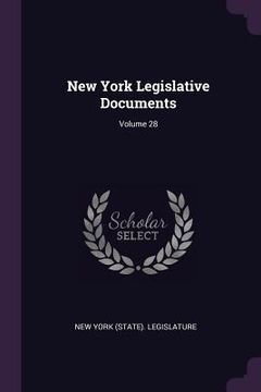 portada New York Legislative Documents; Volume 28 (in English)