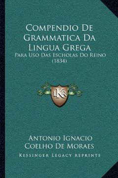 portada Compendio de Grammatica da Lingua Grega: Para uso das Escholas do Reino (1834)