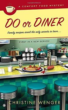 portada Do or Diner: A Comfort Food Mystery (en Inglés)