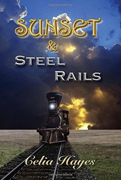 portada Sunset and Steel Rails (en Inglés)