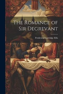 portada The Romance of sir Degrevant (en Inglés)