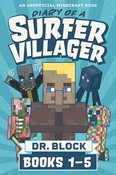 portada Diary of a Surfer Villager, Books 1-5: (a Collection of Unofficial Minecraft Books): (an Unofficial Minecraft Book) (Complete Diary of a Minecraft Villager) (in English)